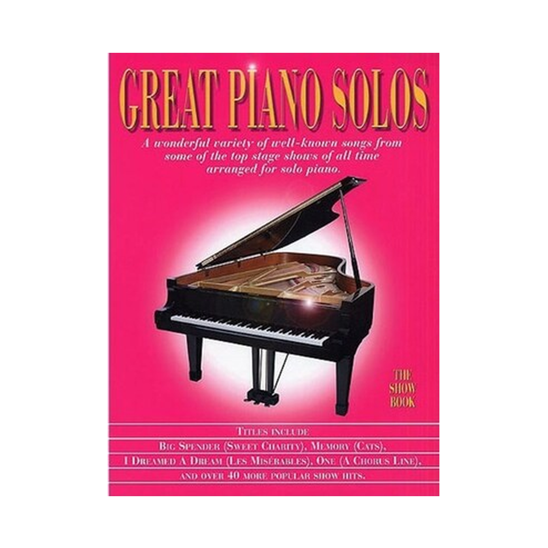 Great Piano Solos - The Show Book