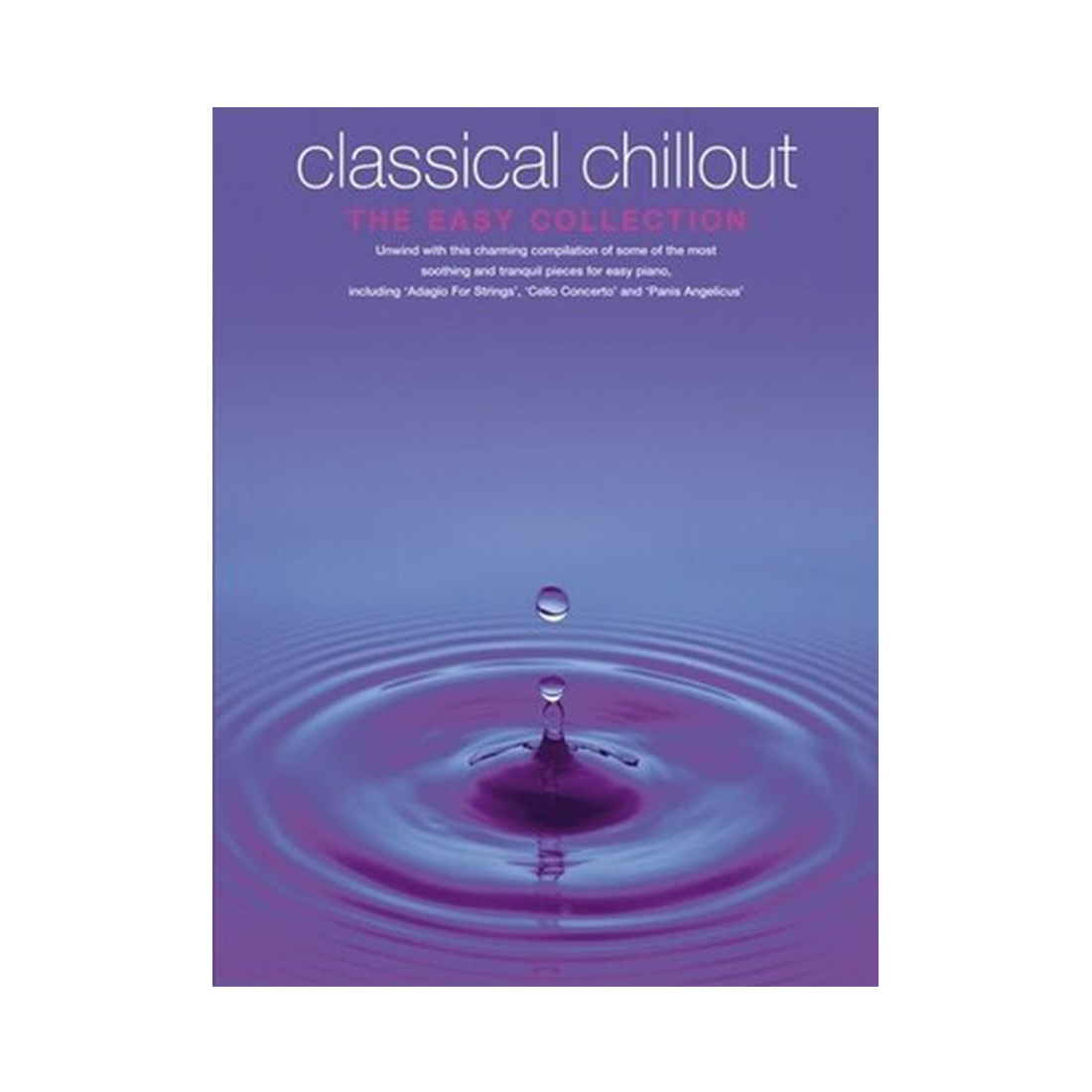 Classical Chillout - The Easy Collection