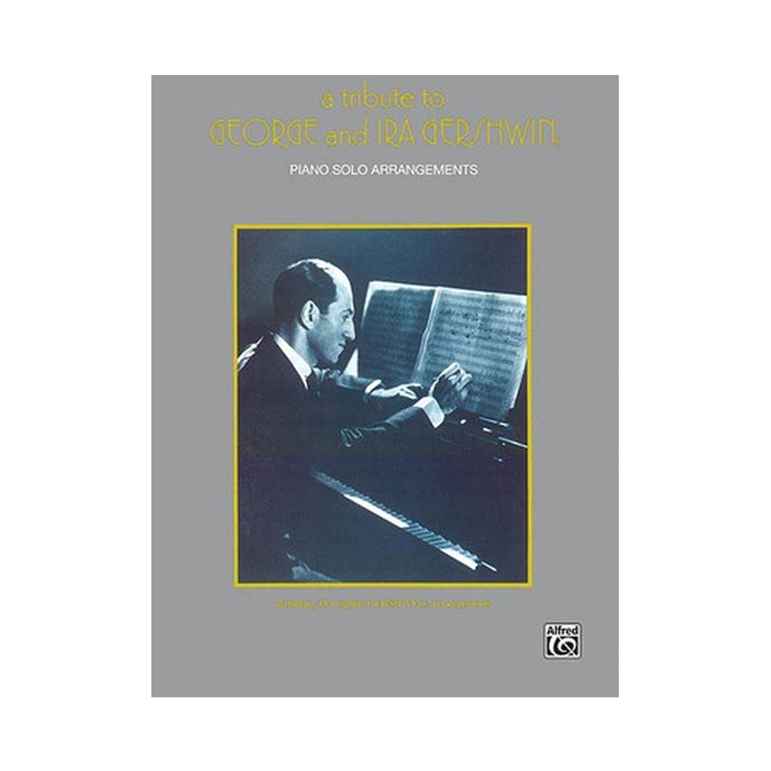 A Tribute to George and Ira Gershwin