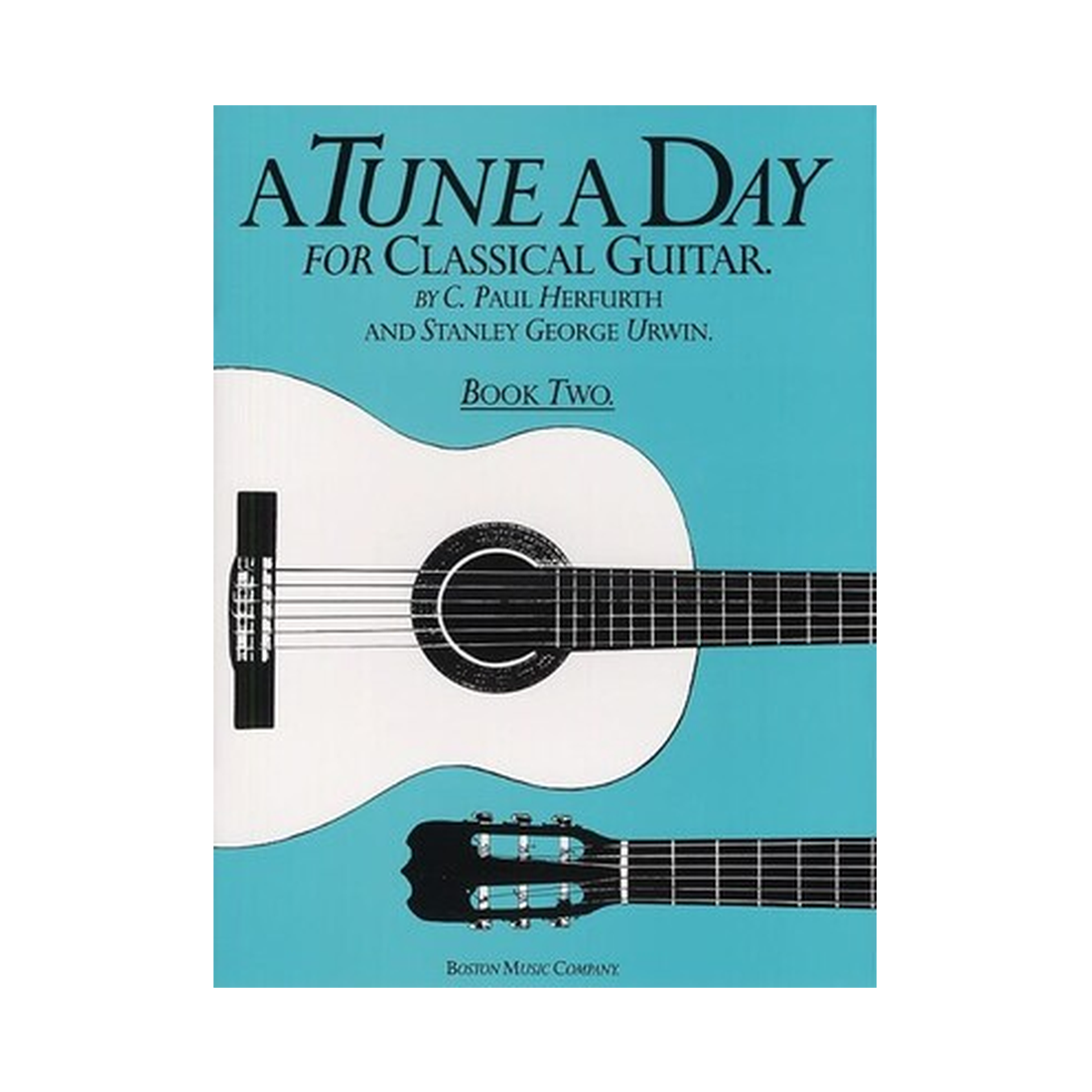 A Tune A Day for Classical Guitar Book 2