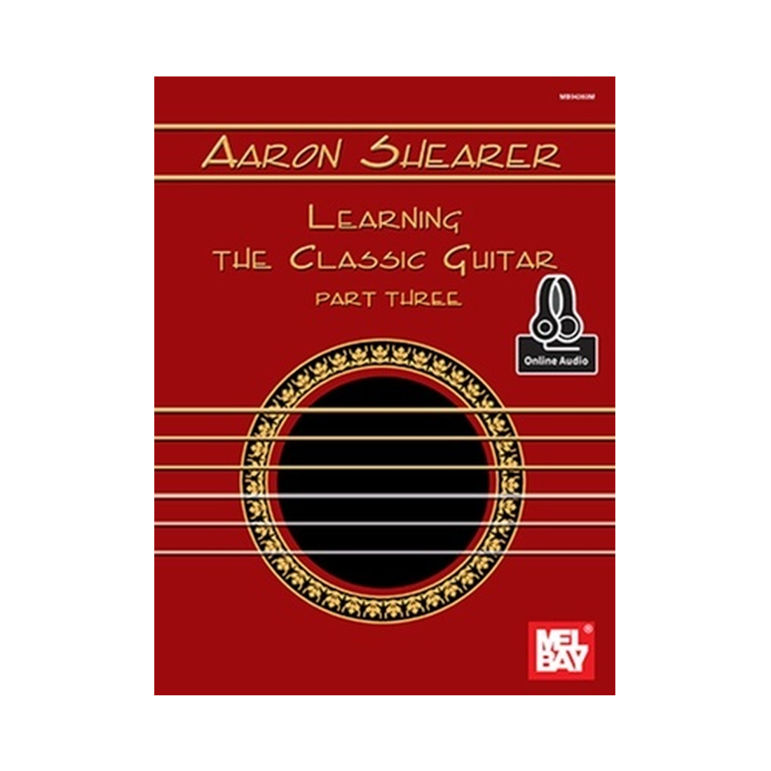 Aaron Shearer - Learning The Classic Guitar Part 3