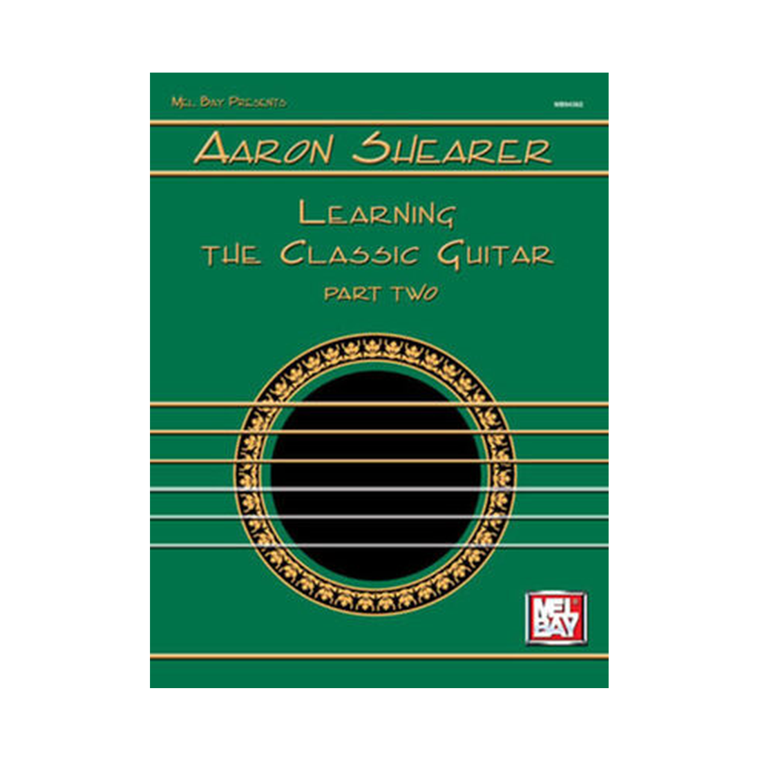 Aaron Shearer Learning The Classic Guitar Pt 2