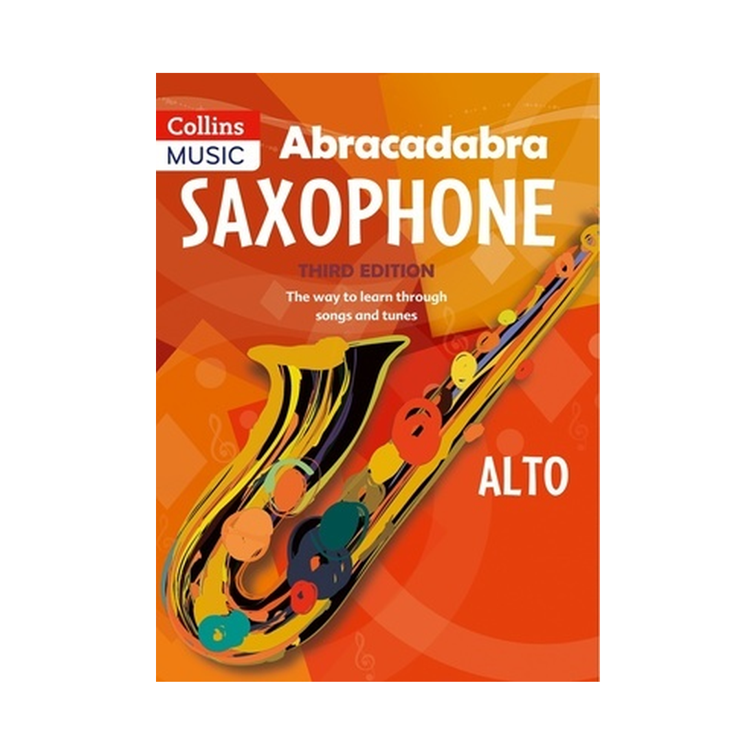 Abracadabra Alto Saxophone Third Edition Book