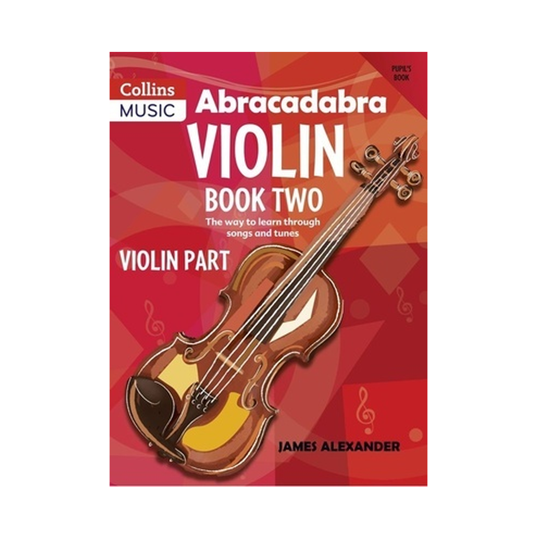 Abracadabra Violin Book 2