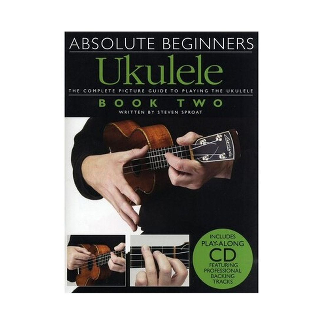 Absolute Beginners - Ukulele Book 2