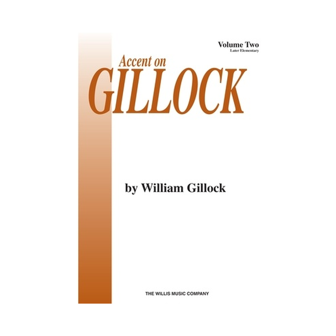 Accent on Gillock Volume 2
