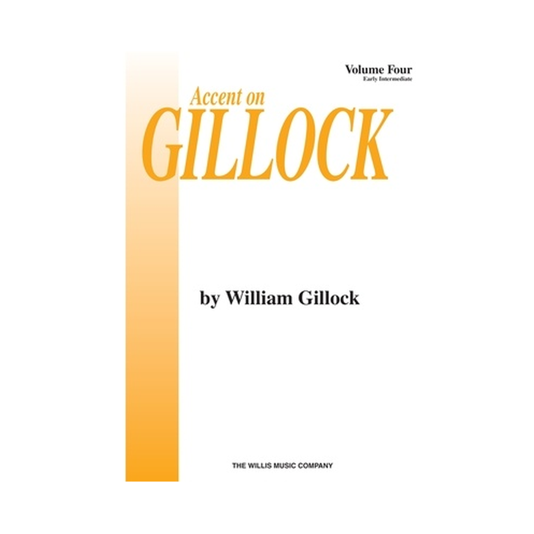 Accent on Gillock Volume 4