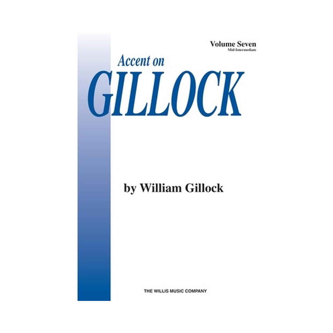 Accent on Gillock Volume 7