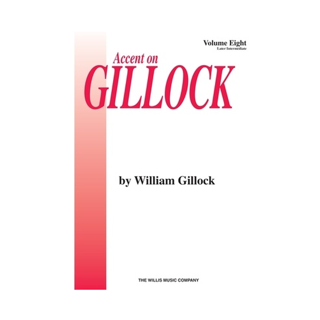 Accent on Gillock Volume 8