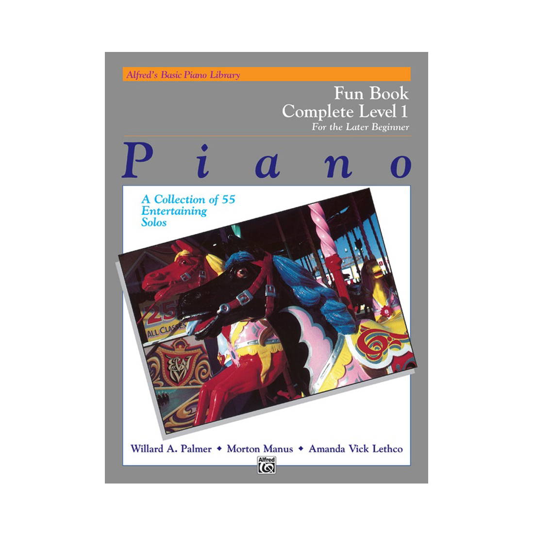 Alfred's Basic Piano Library Fun Book Complete 1 (1A/1B)