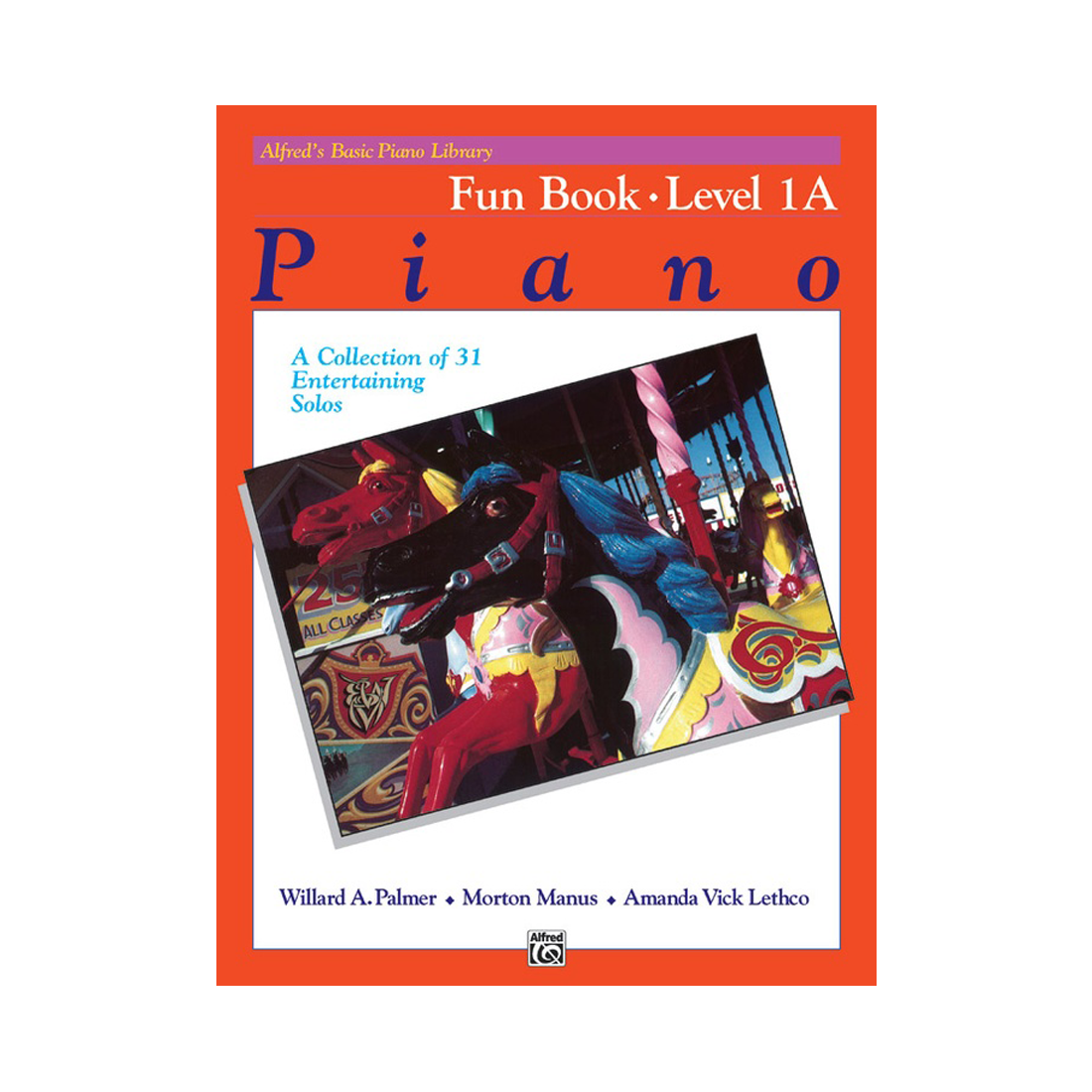Alfred's Basic Piano Library Fun Book Level 1A
