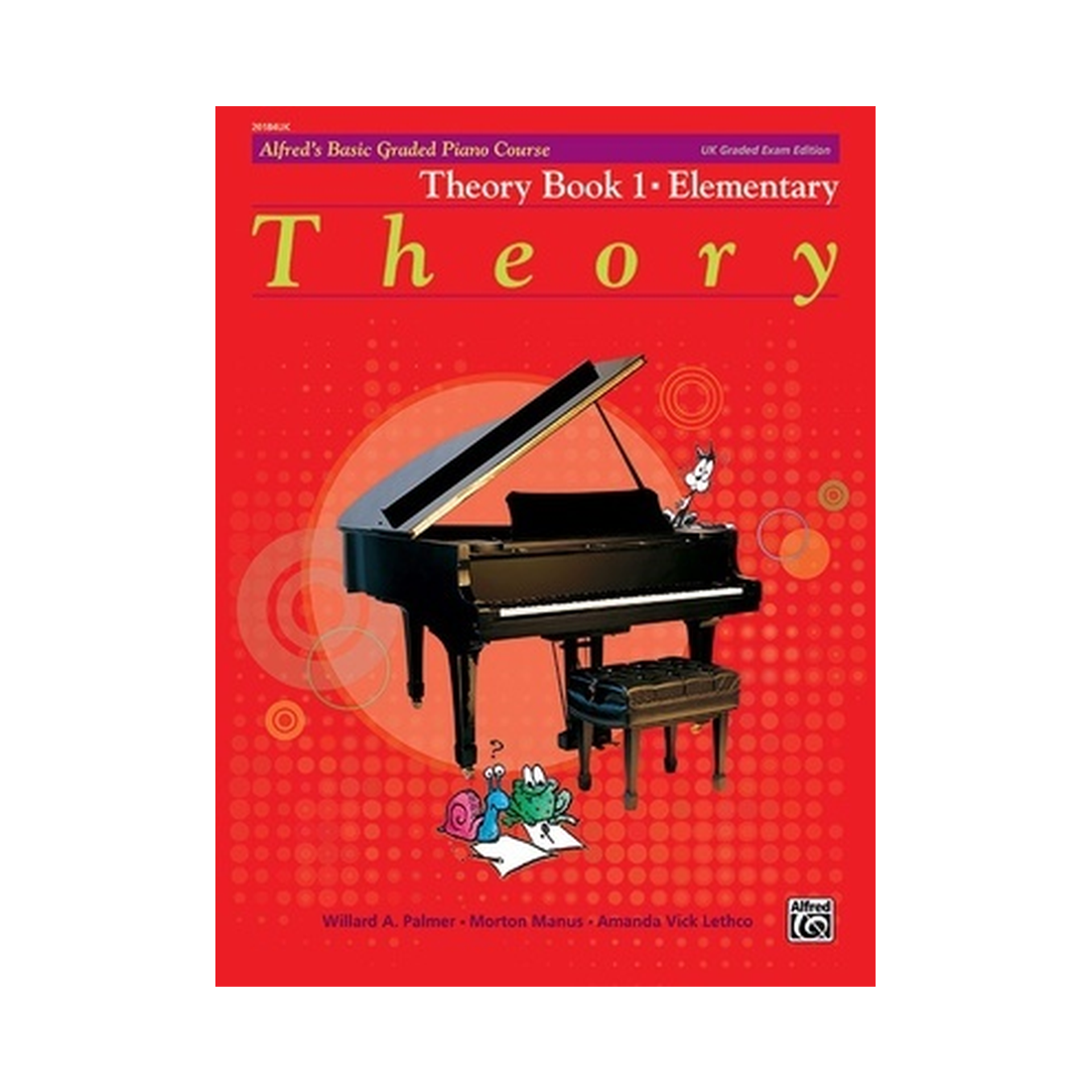 Alfred's Basic Graded Piano Course Theory Book 1