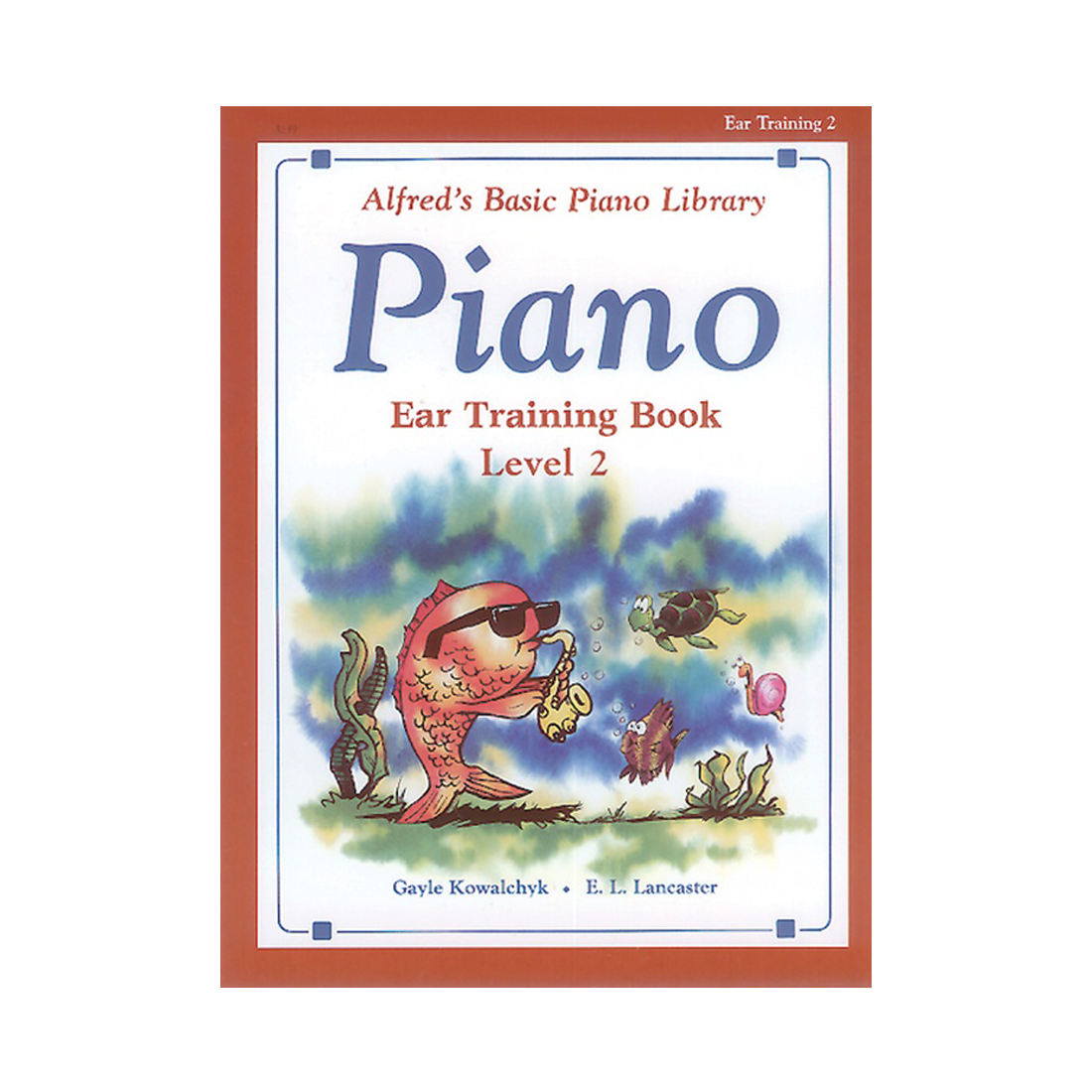 Alfred's Basic Piano Library Ear Training Book Level 2