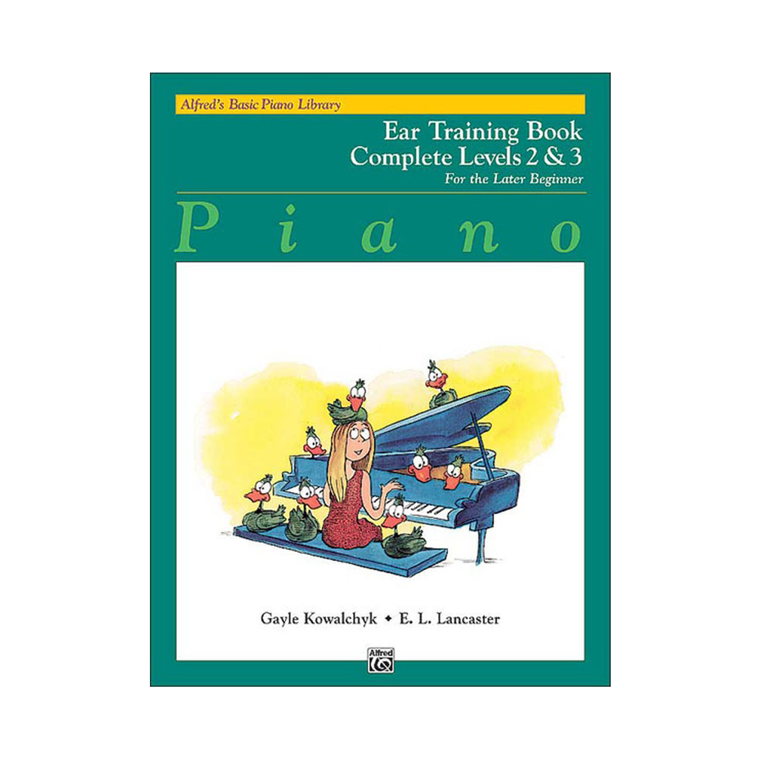 Alfred's Basic Piano Library Ear Training Complete 2 & 3