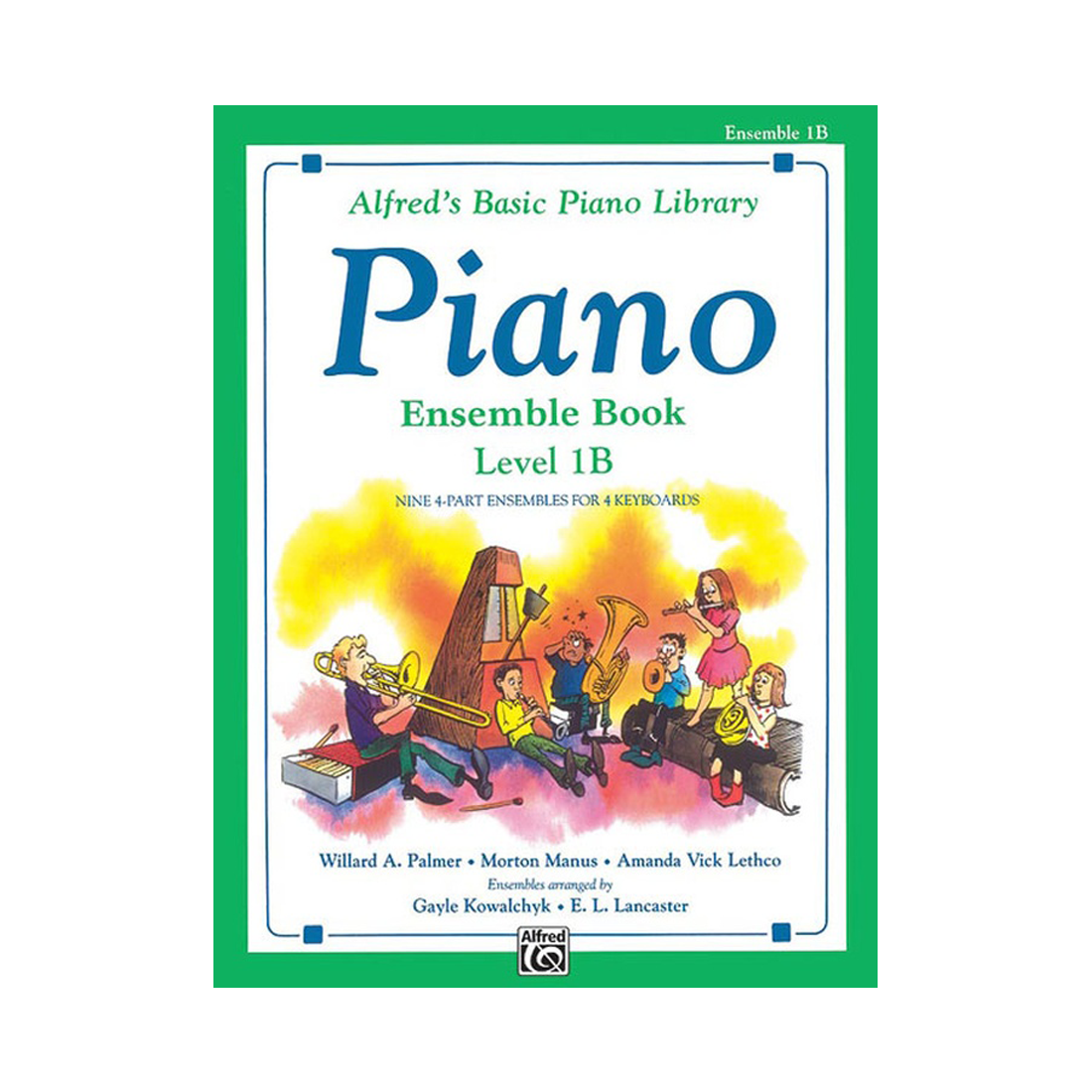 Alfred's Basic Piano Library: Ensemble Book 1B