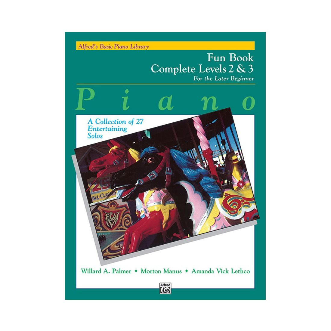 Alfred's Basic Piano Library Fun Book Complete 2 & 3