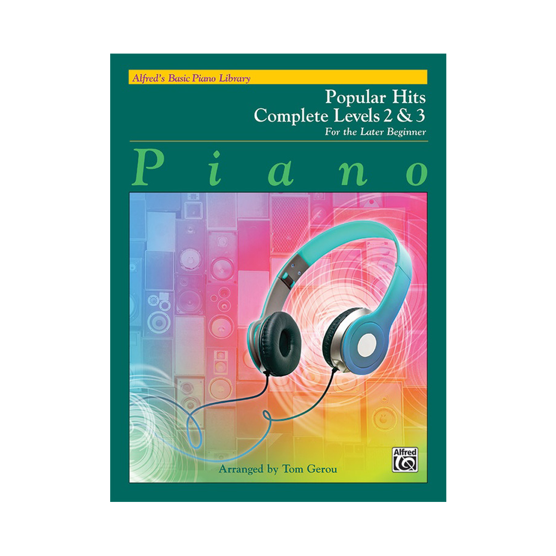 Alfred's Basic Piano Library Popular Hits Complete 2 & 3