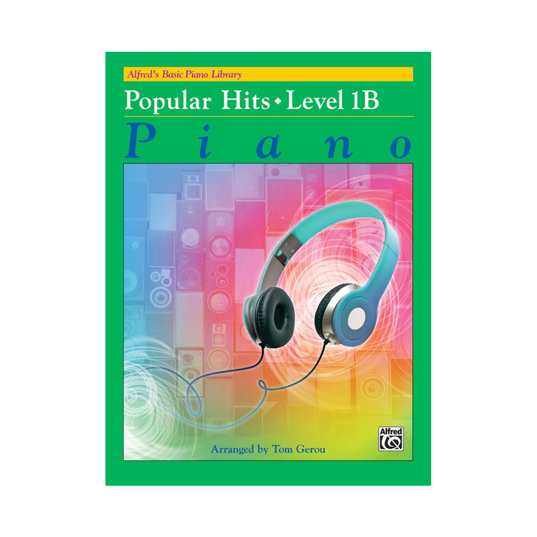 Alfred's Basic Piano Library Popular Hits Level 1B
