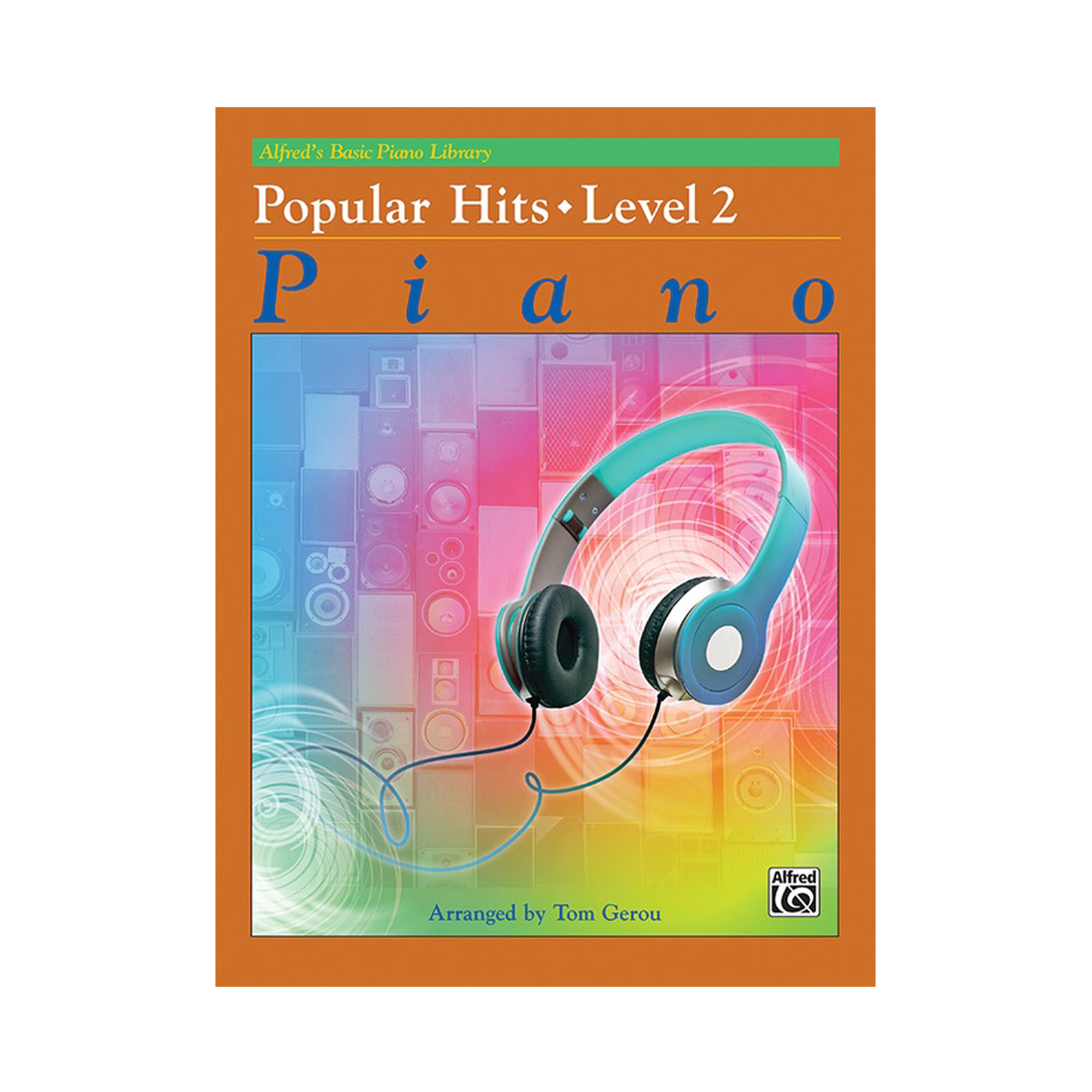 Alfred's Basic Piano Library Popular Hits Level 2