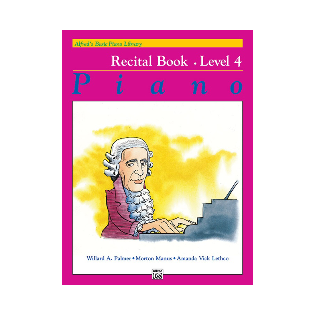 Alfred's Basic Piano Library Recital Book Level 4