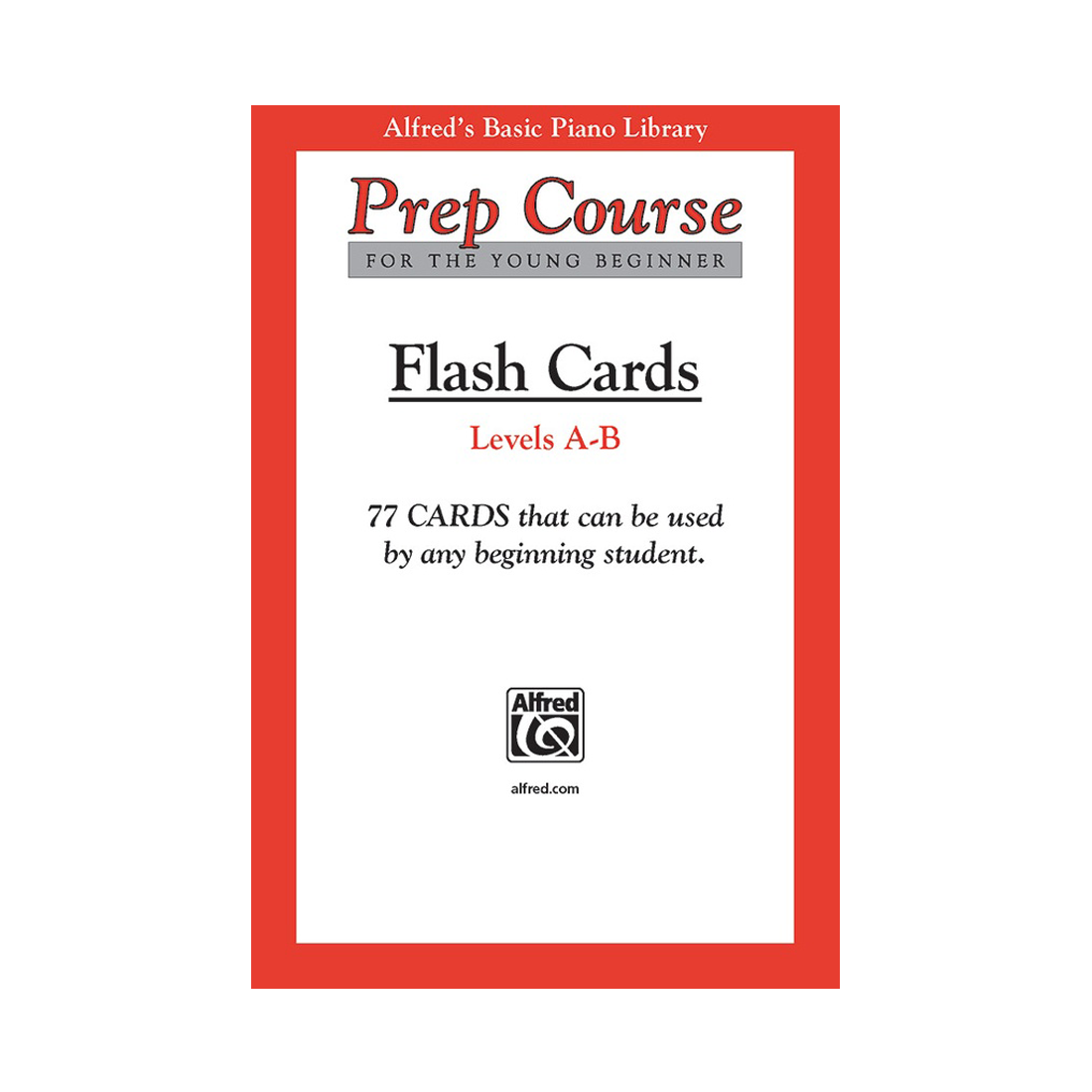 Alfred's Basic Piano Prep Course Flash Cards Levels A & B