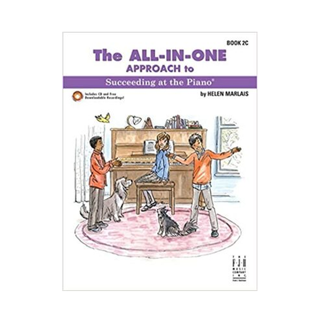 All-In-One Approach to Succeeding at the Piano Book 2C