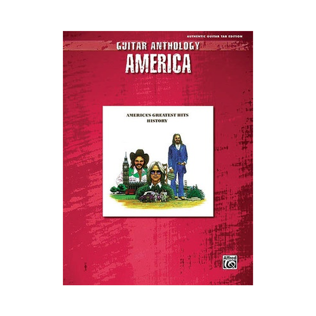 America - Guitar Anthology