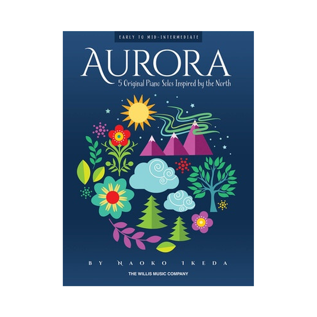 Aurora - 5 Original Piano Solos Inspired by the North