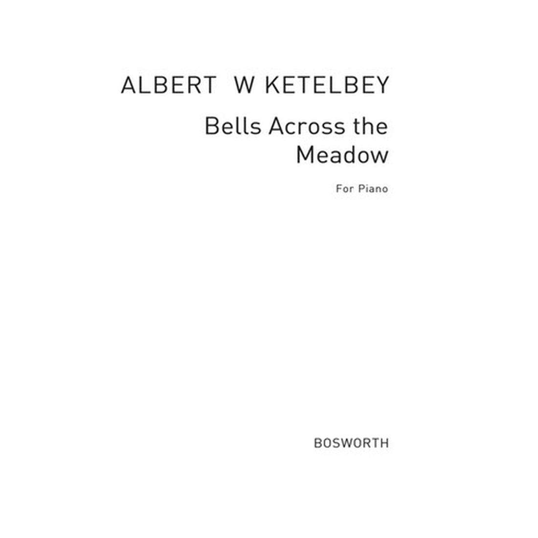 Ketelbey - Bells Across the Meadows