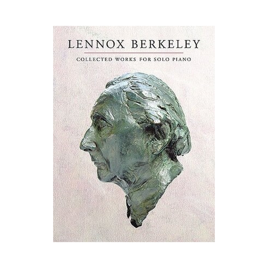 Berkeley Collected Works Solo Piano