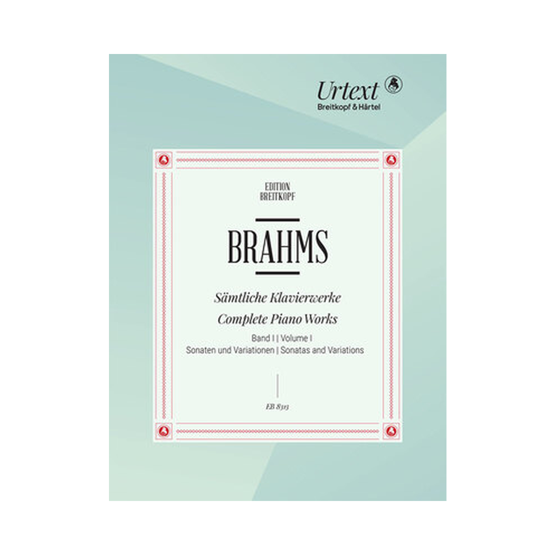 Brahms - Complete Piano Works Vol. 1