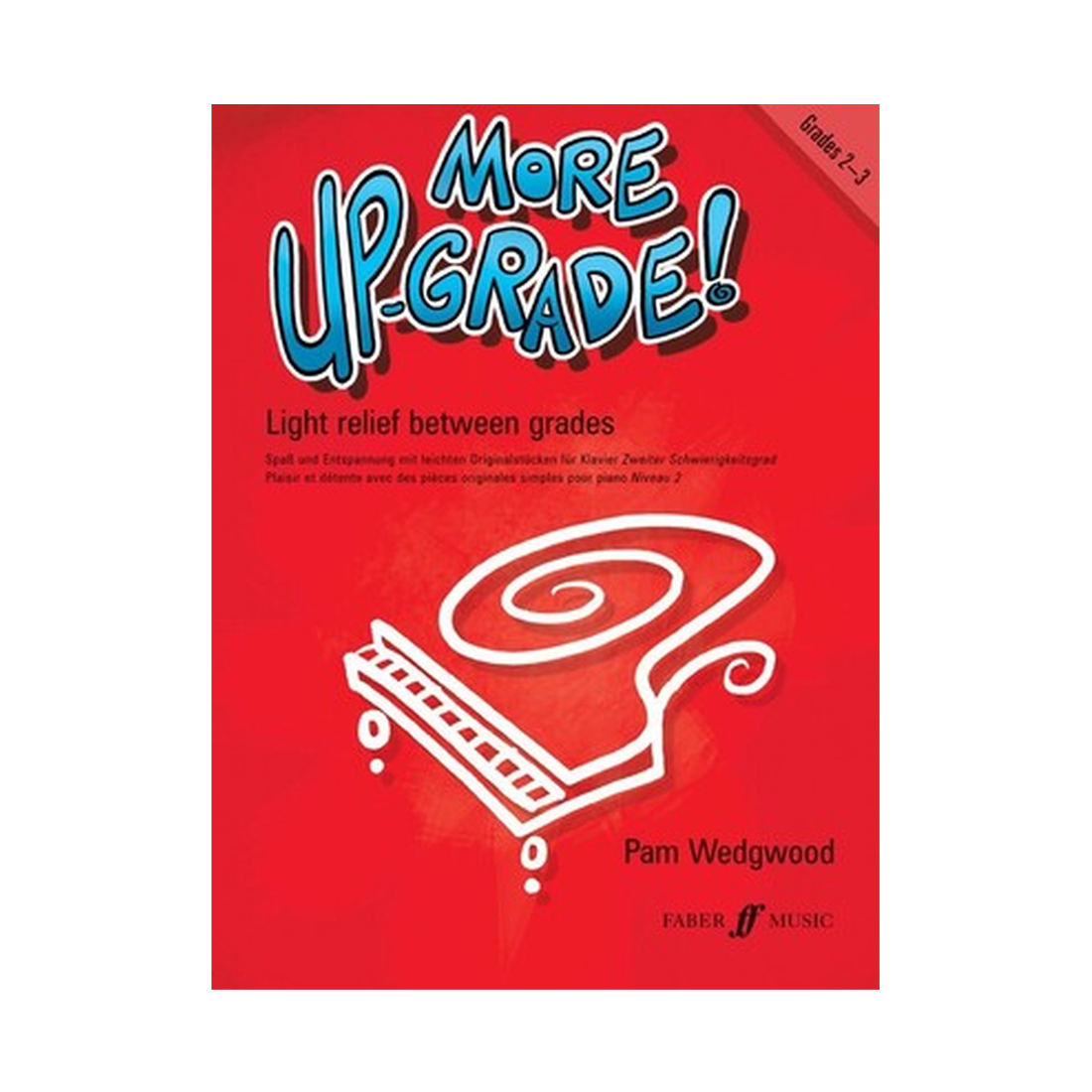 More Up-Grade! Piano Grades 2-3