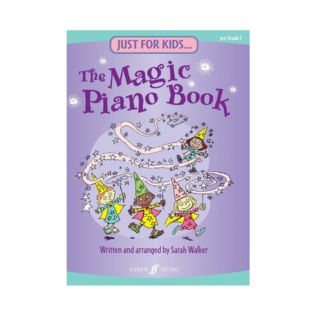 Just for Kids: The Magic Piano Book