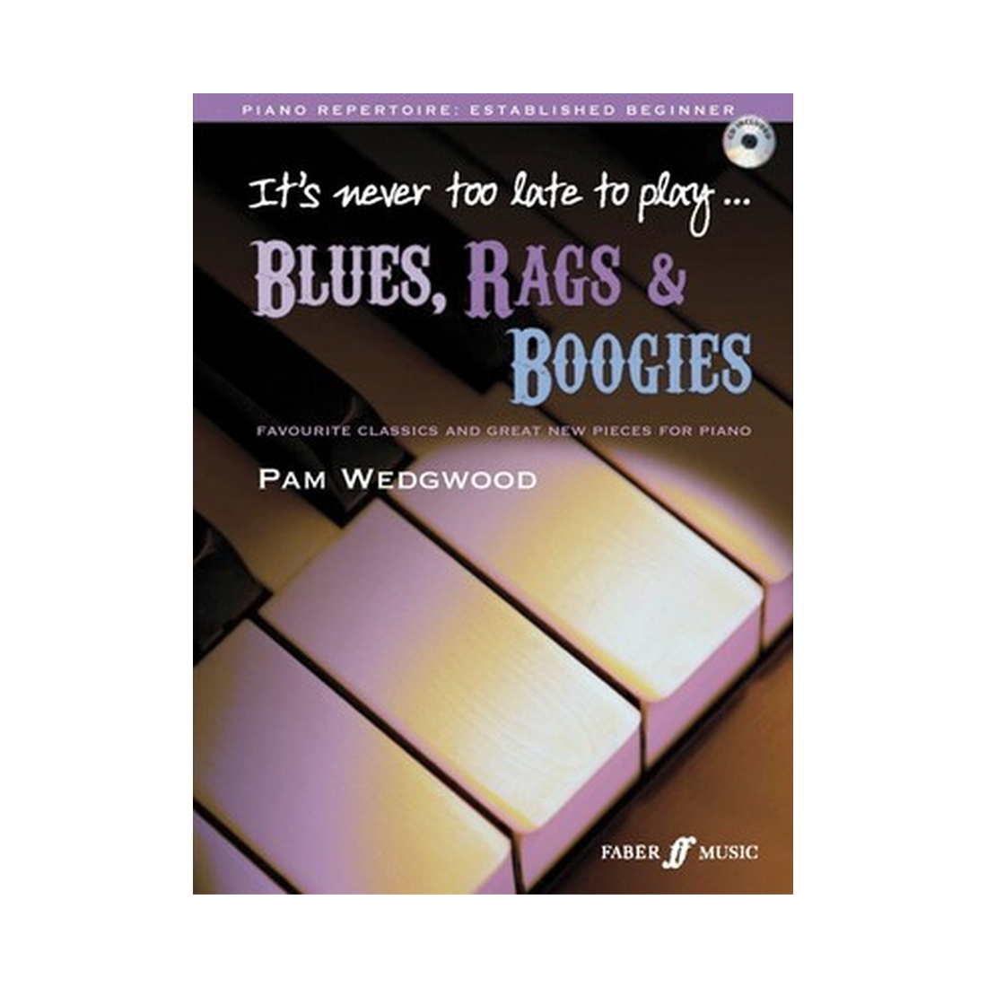 It's never too late to play Blues, Rags & Boogies