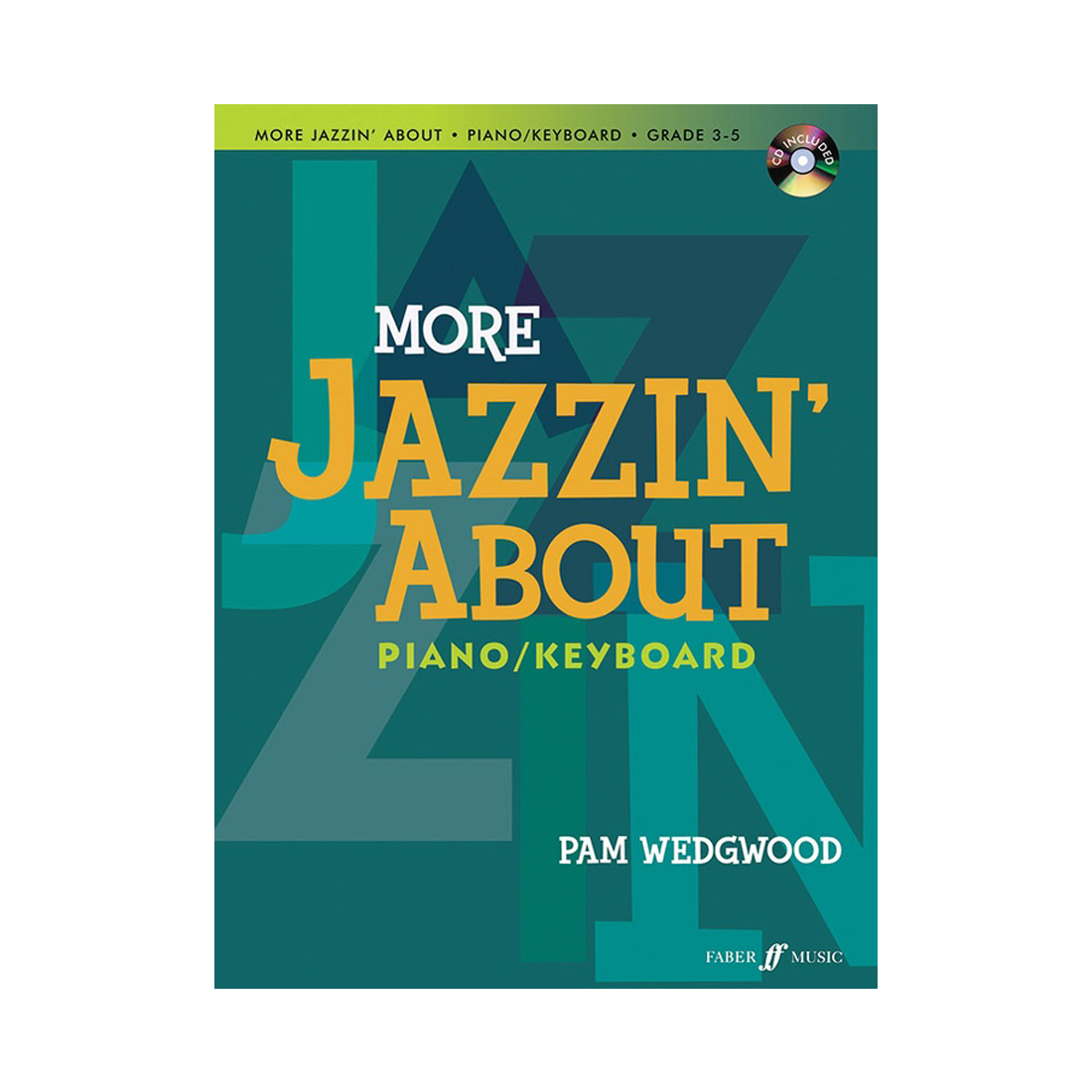 More Jazzin' About for Piano/Keyboard (Revised)