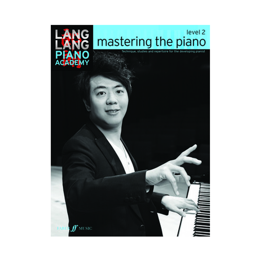 Mastering the Piano - Level 2
