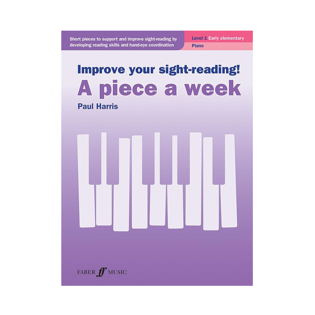 Improve Your Sight-Reading! A Piece A Week
