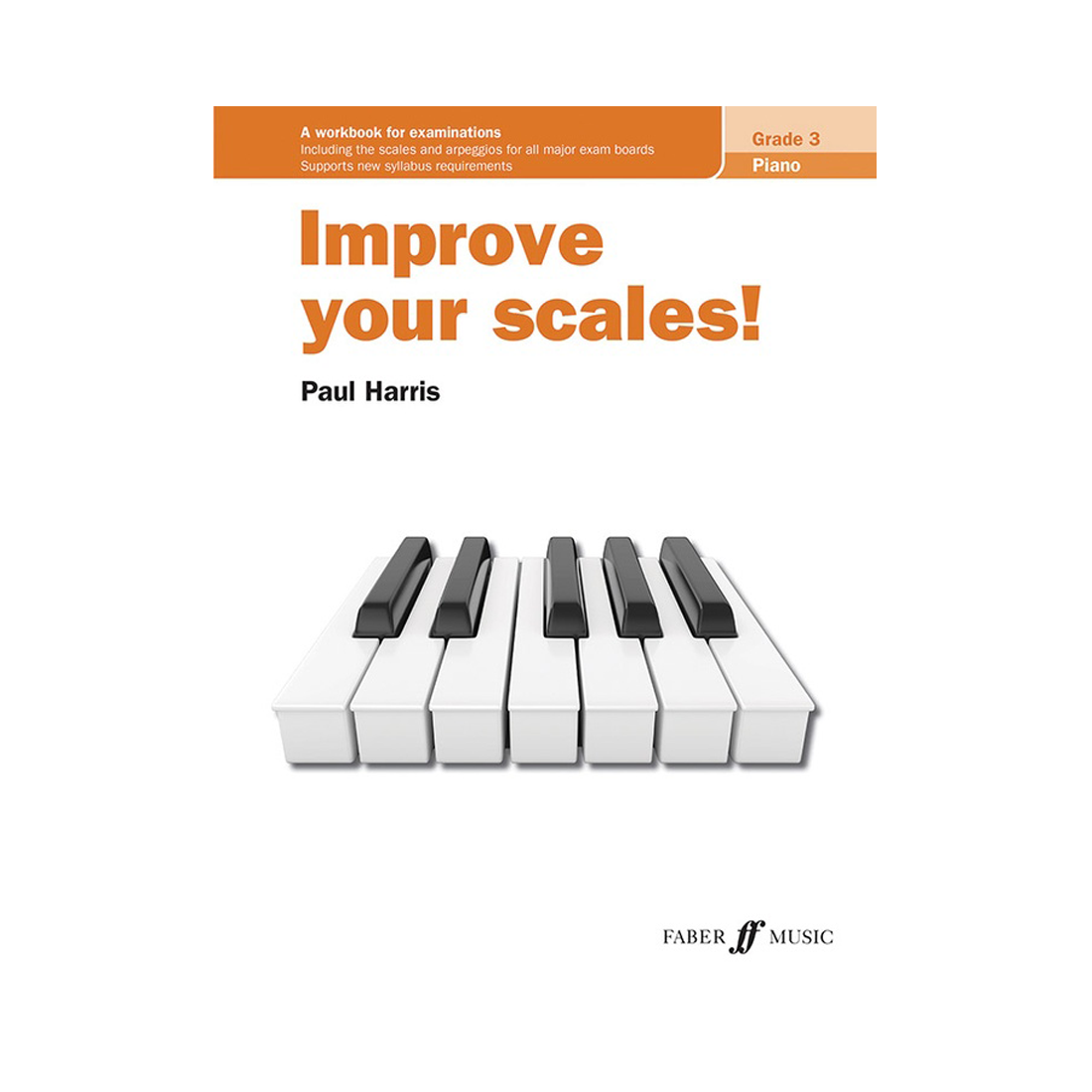 Improve your scales! Piano Grade 3