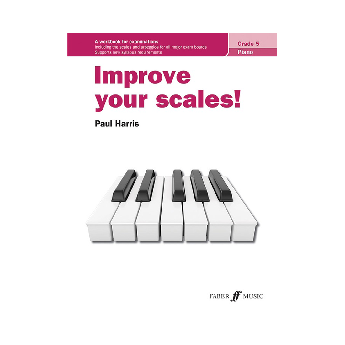 Improve your scales! Piano Grade 5