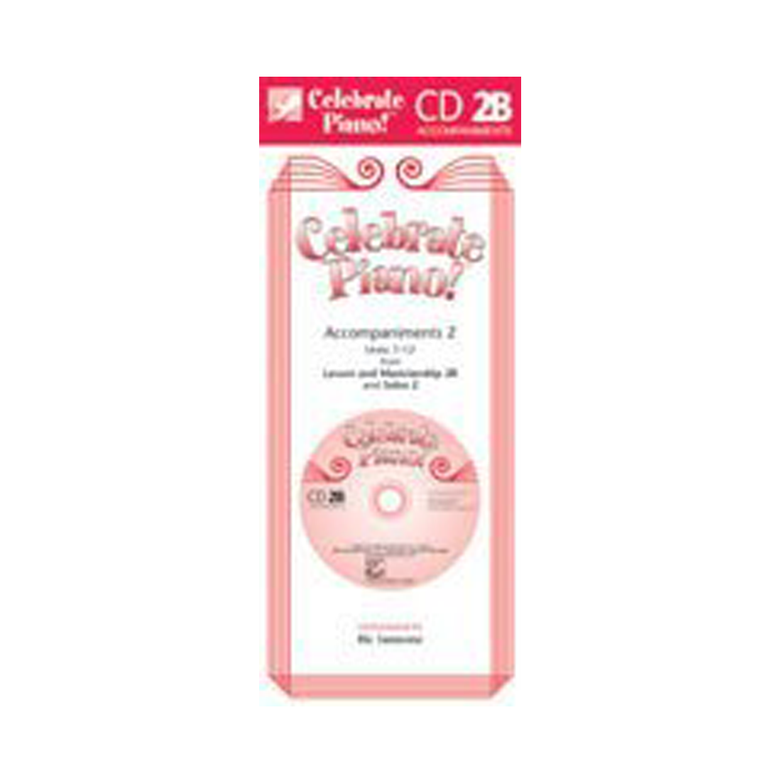 Celebrate Piano! CD Accompaniments 2B