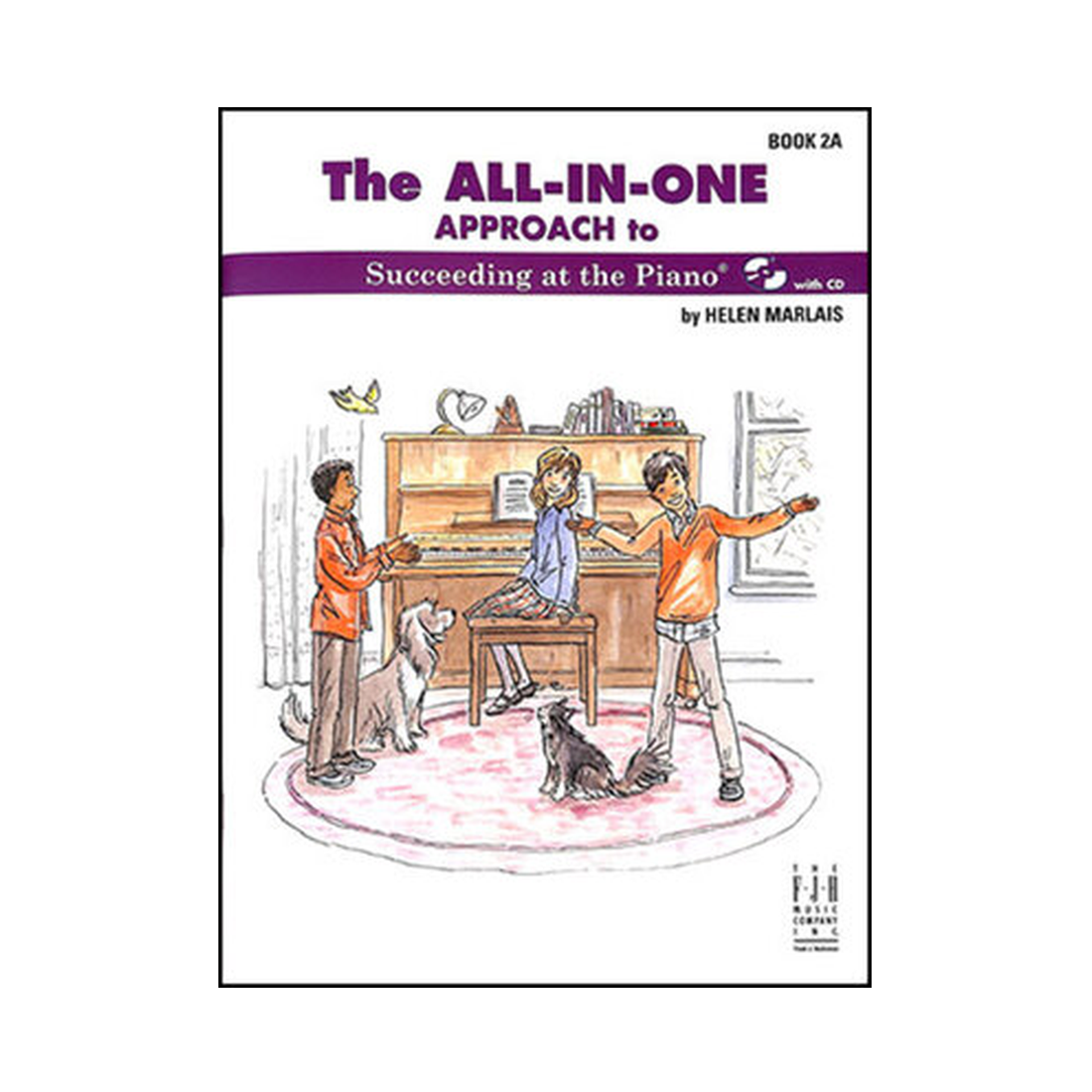 All-In-One Approach to Succeeding at the Piano Book 2B