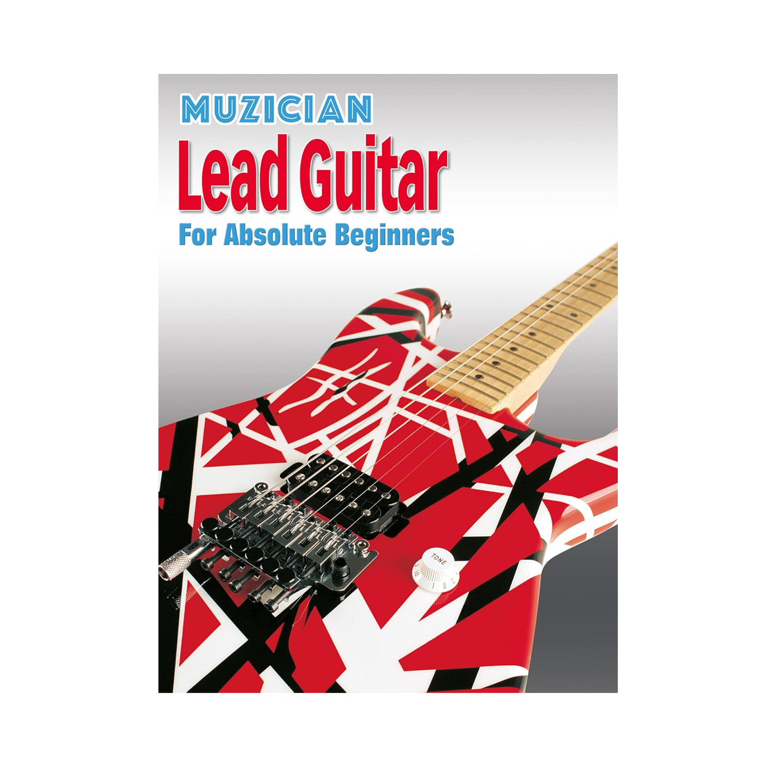 Muzician Lead Guitar for Absolute Beginners