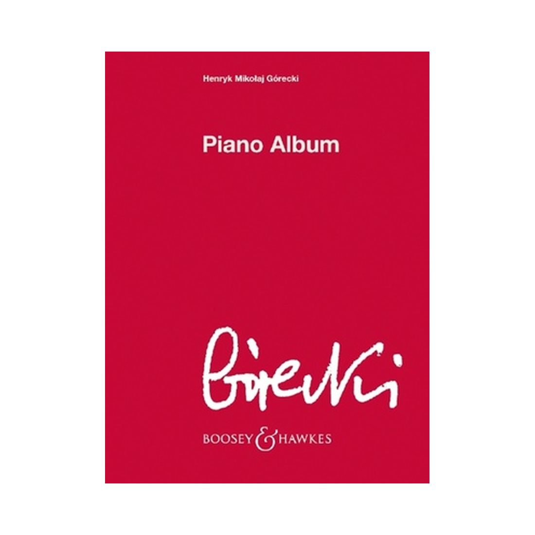 Henryk Mikolaj Gorecki - Piano Album