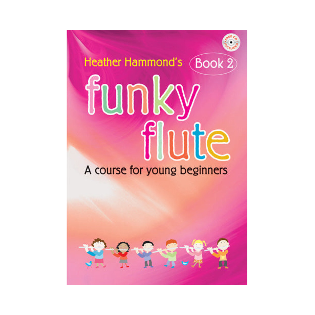 Funky Flute Student Book 2 Book and CD