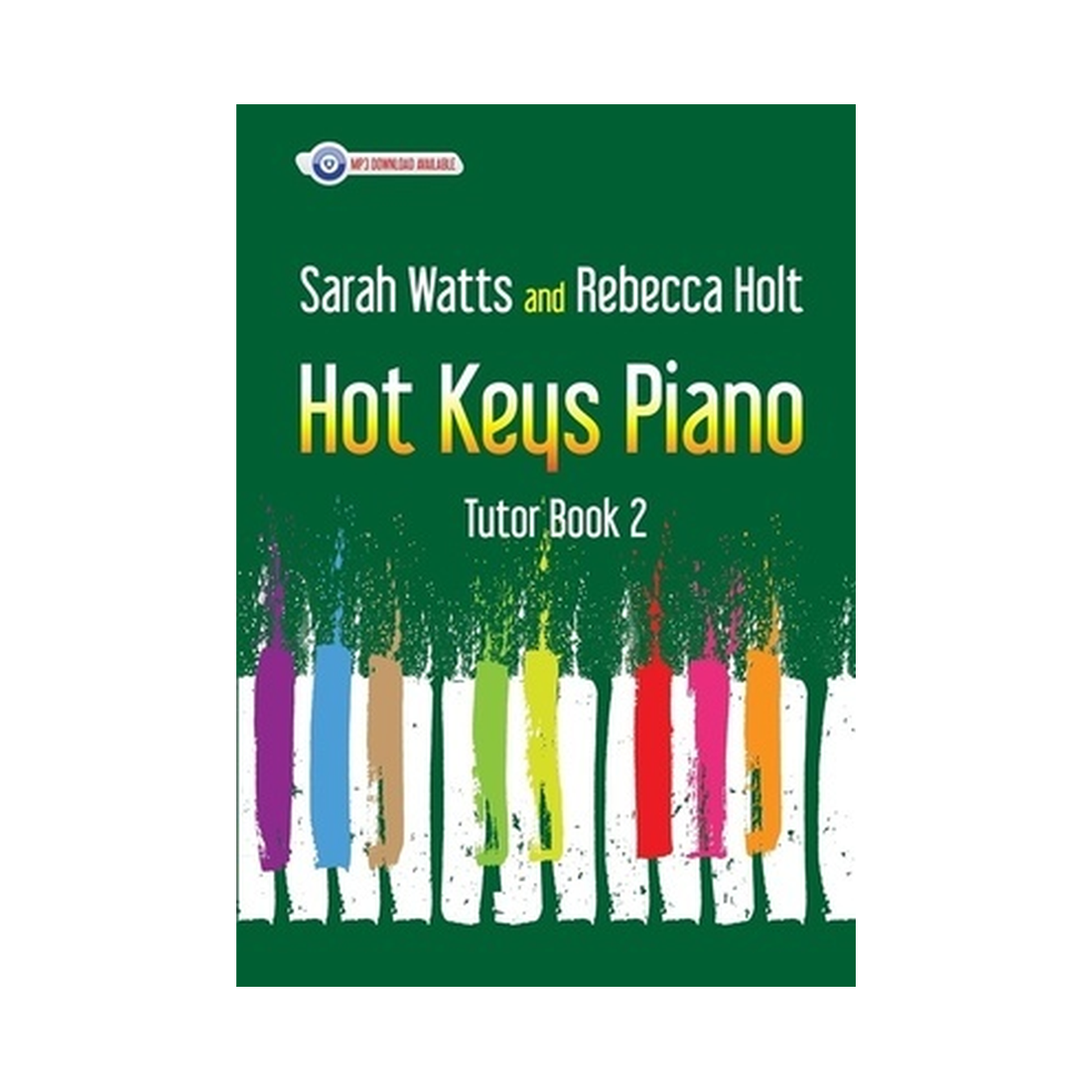 Hot Keys Piano Tutor Book 2