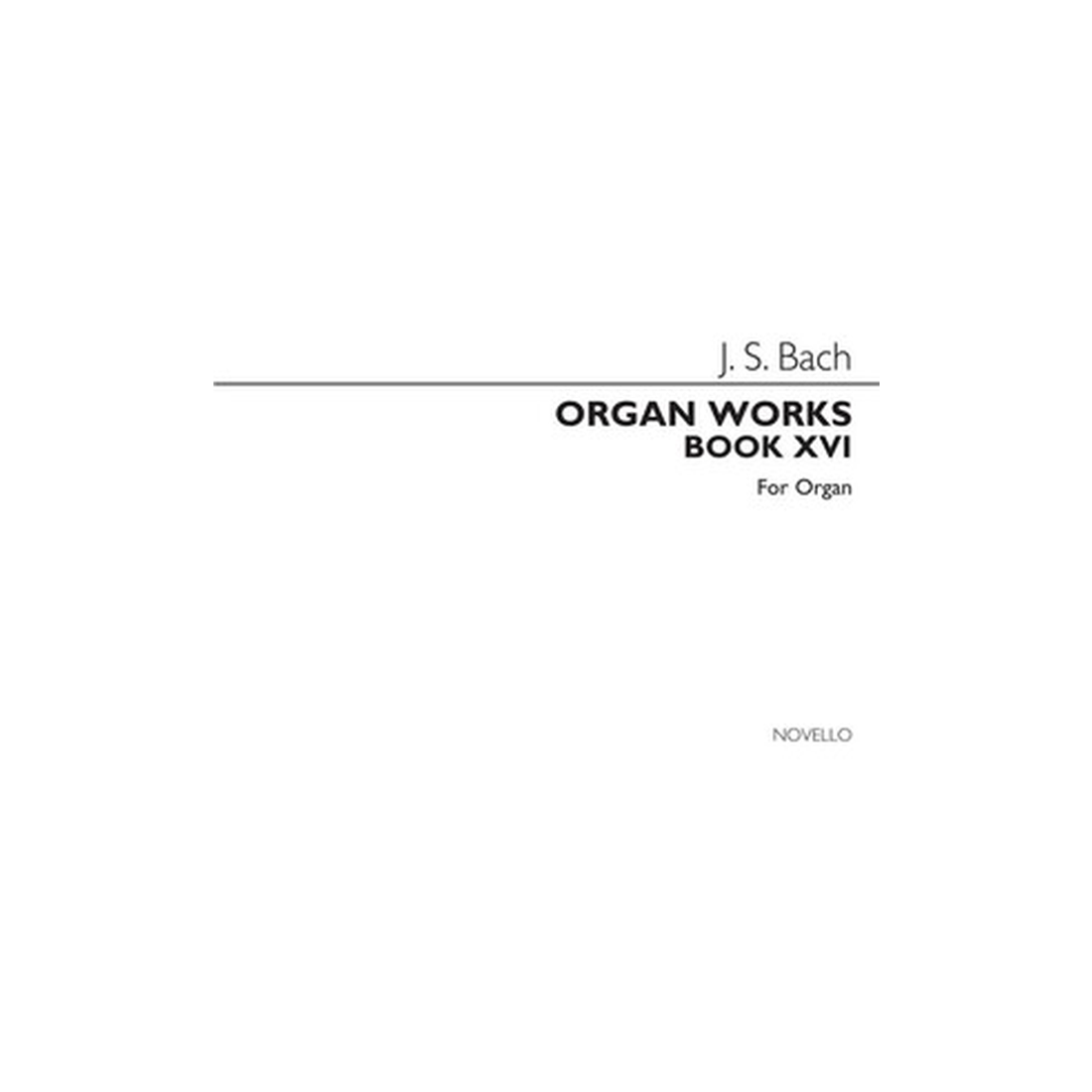 J.S. Bach - Organ Works Book 16