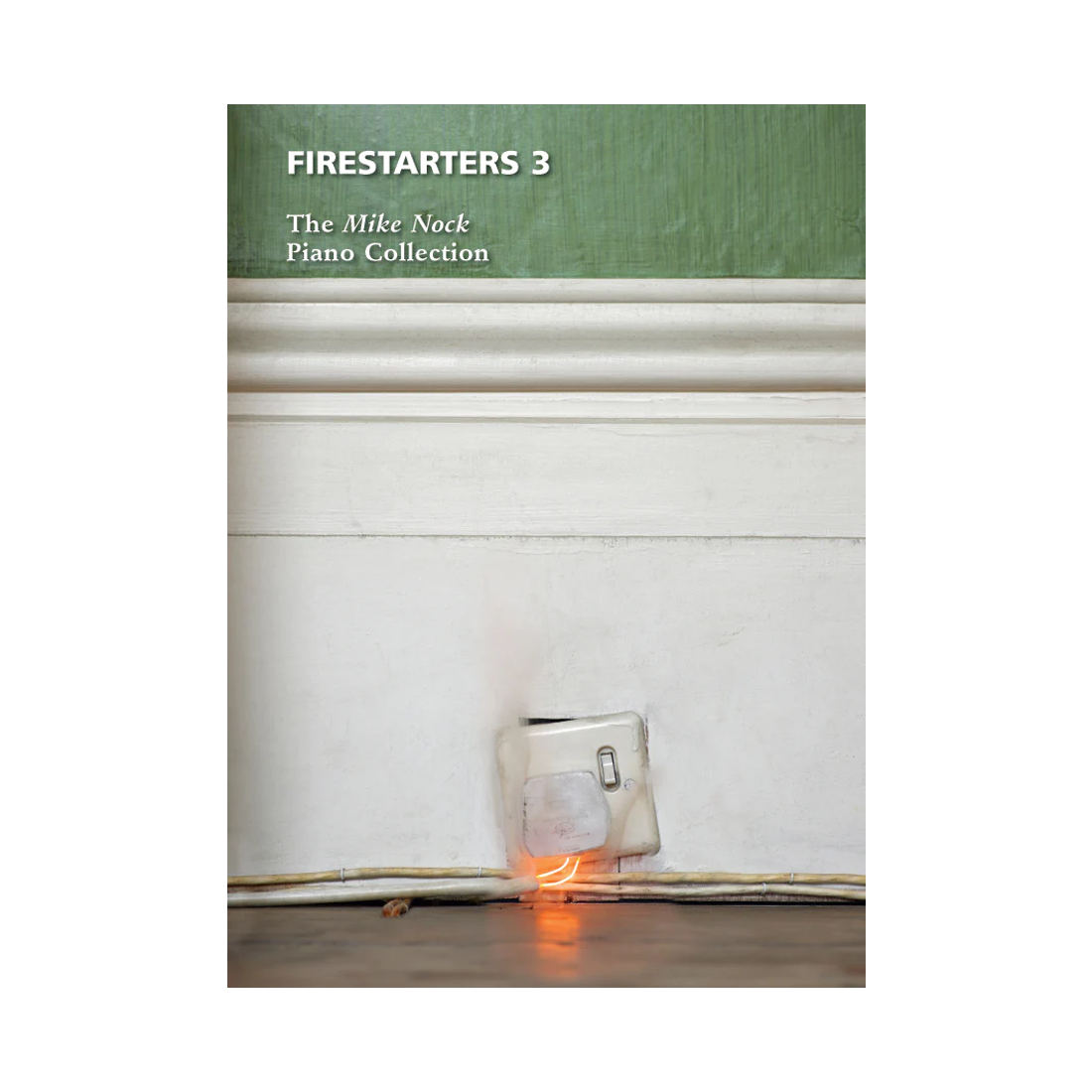 Firestarters 3