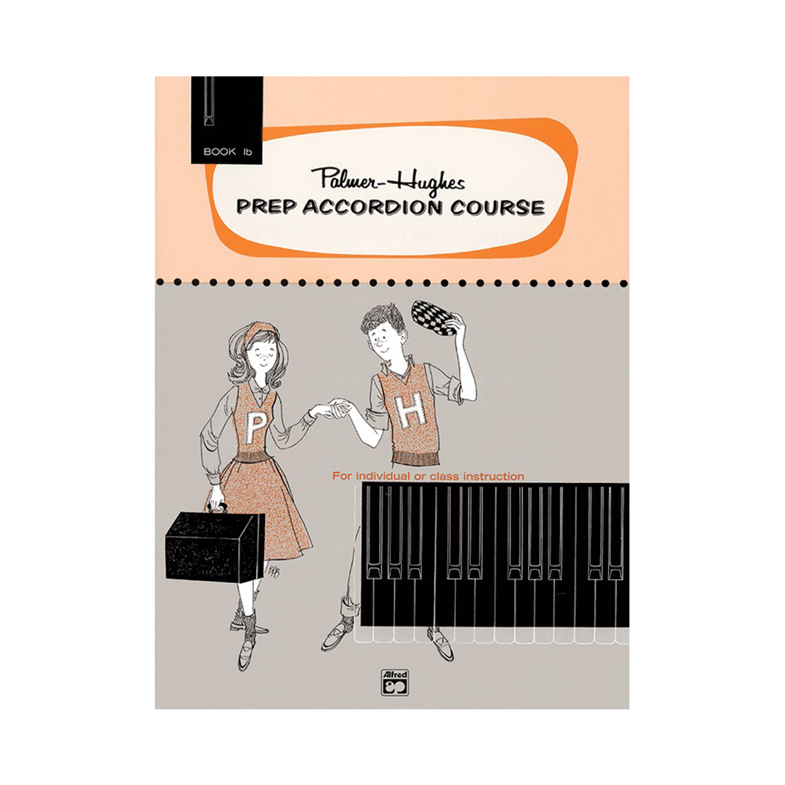 Palmer-Hughes Prep Accordion Course Book 1B