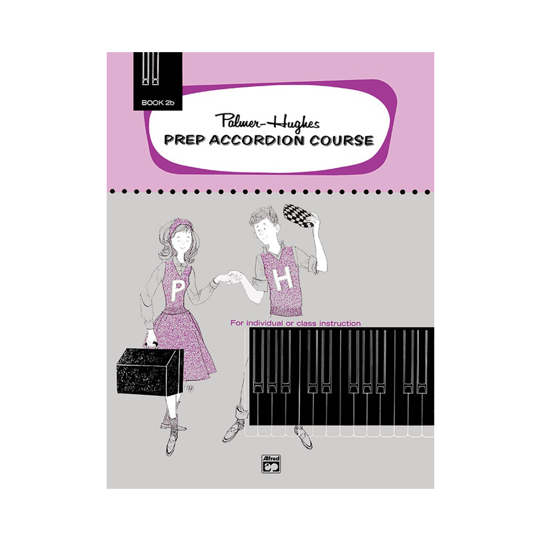 Palmer-Hughes Prep Accordion Course Book 2B