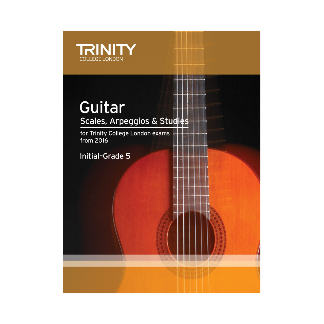 Guitar Scales, Arpeggios & Studies Initialâ€“Grade 5 from 2016